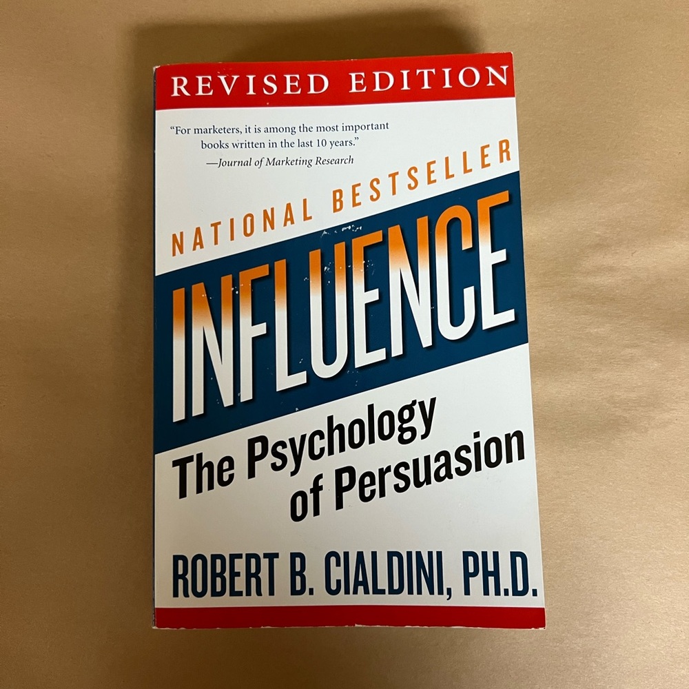 Influence: The Psychology of Persuasion Book